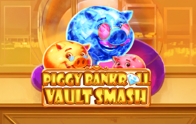 Piggy Bankroll: Vault Smash